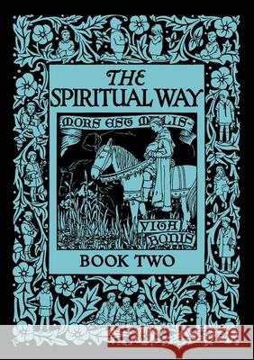 The Spiritual Way: Book Two Mother Bolton 9781640511071 St. Augustine Academy Press - książka