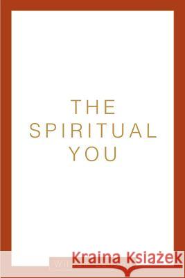 The Spiritual You William Landon 9780595348794 iUniverse - książka