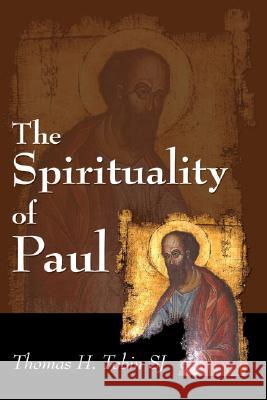 The Spirituality of Paul Thomas H. Tobin 9781556358913 Wipf & Stock Publishers - książka