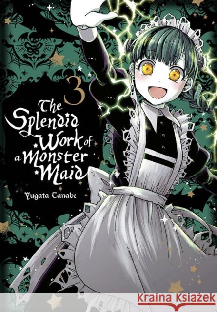 The Splendid Work of a Monster Maid, Vol. 3 Yugata Tanabe 9781975342111 Little, Brown & Company - książka