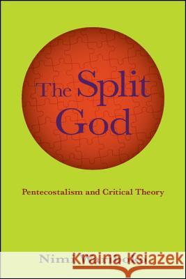 The Split God Wariboko, Nimi 9781438470207 State University of New York Press - książka