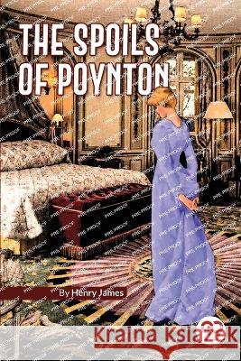 The Spoils of Poynton Henry James 9789357271875 Double 9 Booksllp - książka