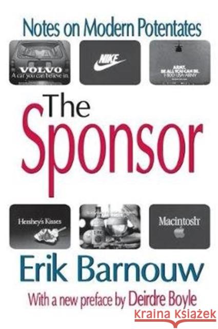 The Sponsor: Notes on Modern Potentates Roscoe Pound Erik Barnouw 9781138538757 Routledge - książka
