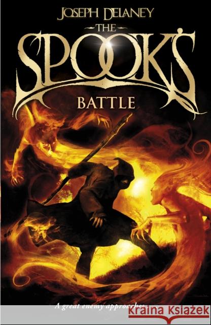 The Spook's Battle: Book 4 Joseph Delaney 9781782952480 Penguin Random House Children's UK - książka