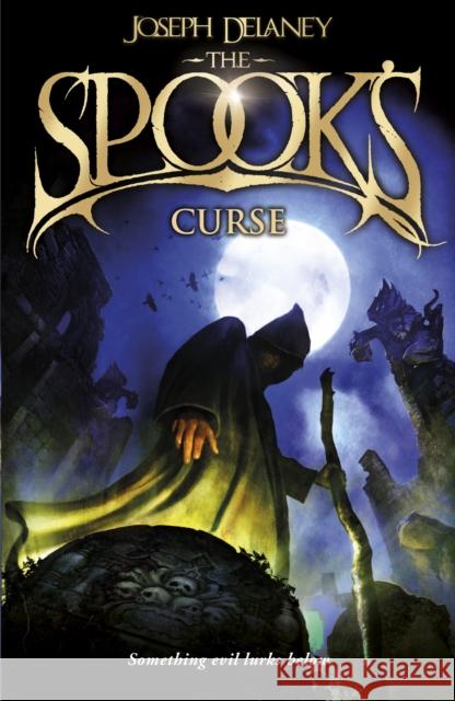 The Spook's Curse: Book 2 Joseph Delaney 9781782952466 Penguin Random House Children's UK - książka