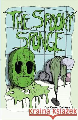 The Spooky Sponge Sam Cairns 9784867526279 Next Chapter - książka