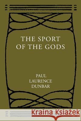 The Sport of the Gods Paul Laurence Dunbar 9781614278269 Martino Fine Books - książka