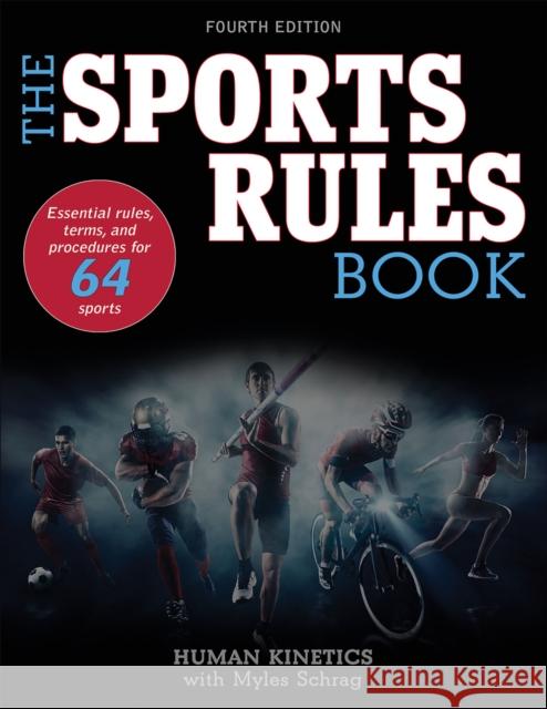 The Sports Rules Book Human Kinetics                           Myles Schrag 9781492567592 Human Kinetics Publishers - książka