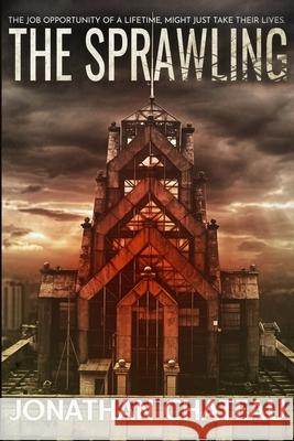 The Sprawling: A Horror Jonathan Chateau 9780998850498 Half Wing Press - książka