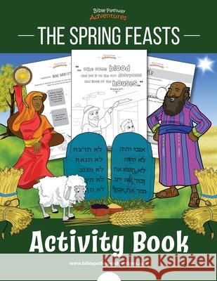 The Spring Feasts Activity Book Bible Pathway Adventures Pip Reid 9781988585925 Bible Pathway Adventures - książka