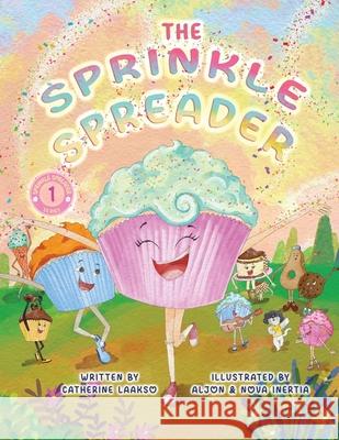 The Sprinkle Spreader Catherine Laakso Inertia 9781967041480 Book Endeavors - książka