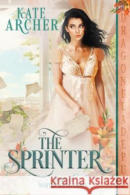 The Sprinter Kate Archer 9781956003994 Dragonblade Publishing, Inc. - książka