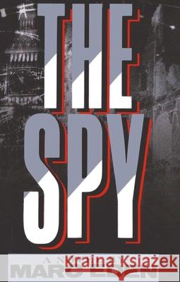The Spy Eden, Marc 9781590773277 M. Evans and Company - książka