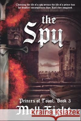 The Spy Mell Eight 9781648908729 Ninestar Press, LLC - książka