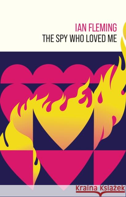 The Spy Who Loved Me Ian Fleming 9781915797315 Ian Fleming Publications Limited - książka