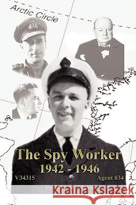 The Spy Worker John M. Makie 9781441518361 Xlibris Corporation - książka