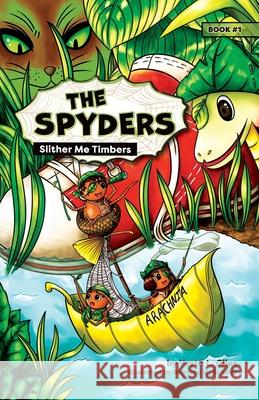 The Spyders: Slither Me Timbers Vesta L. Giles Rebecca McKerchar 9781990353000 Vandelso Press - książka