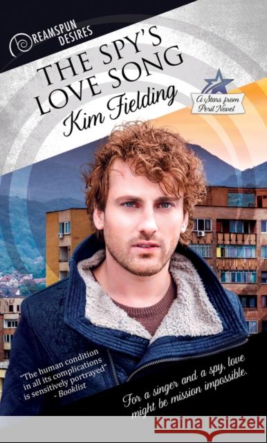 The Spy's Love Song: Volume 67 Fielding, Kim 9781641080552 Dreamspinner Press - książka