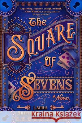 The Square of Sevens Laura Shepherd-Robinson 9781668031124 Atria Books - książka