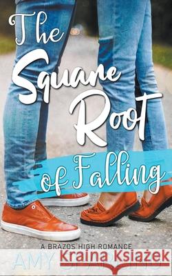 The Square Root of Falling Sparling Amy Sparling 9798201579876 Draft2Digital - książka