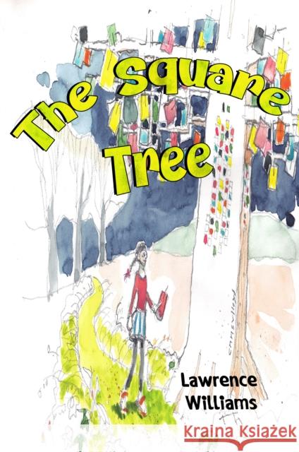 The Square Tree Lawrence Williams 9781838758356 Pegasus Elliot Mackenzie Publishers - książka