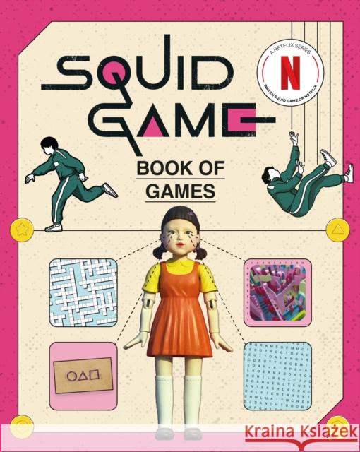 The Squid Game Book of Games: The Official Netflix Puzzle Book Netflix 9781529448962 Quercus Publishing - książka