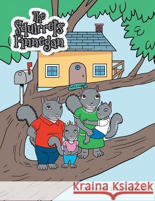 The Squirrel's Finnegan J. Russell Brooks 9781524650872 Authorhouse - książka