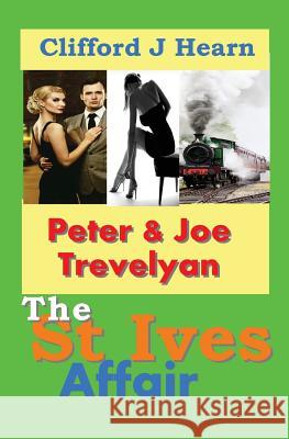 The St Ives Affair Clifford J. Hearn 9781500775858 Createspace - książka