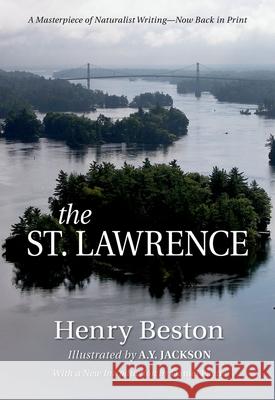 The St. Lawrence Henry Beston Daniel Payne 9780195449556 Oxford University Press, USA - książka