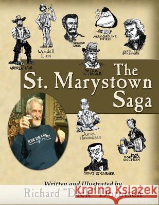 The St. Marystown Saga Richard Dick Dornisch 9781507613313 Createspace - książka