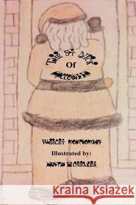 The St. Nick of Halloween Wesley Montgomery Kristin Hunsaker 9781518729638 Createspace - książka