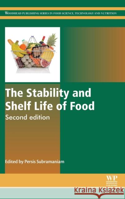 The Stability and Shelf Life of Food P Subramaniam 9780081004357 Elsevier Science & Technology - książka