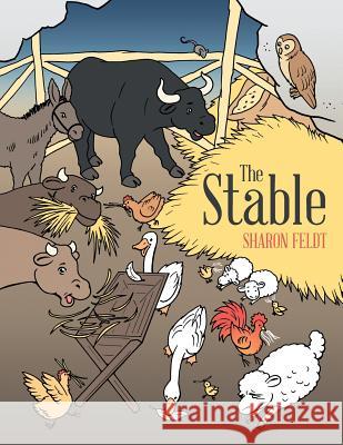 The Stable Sharon Feldt 9781458216649 Abbott Press - książka