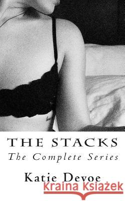 The Stacks: The Complete Series Katie Devoe 9780990959564 Katie Devoe - książka