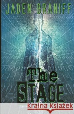 The Stage Mr Jaden Dw Braniff 9781985890350 Createspace Independent Publishing Platform - książka