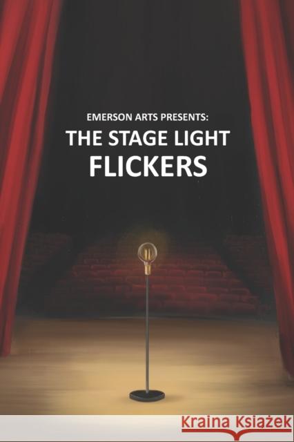 The Stage Light Flickers Emerson Arts 9781989506462 Pandamonium Publishing House - książka