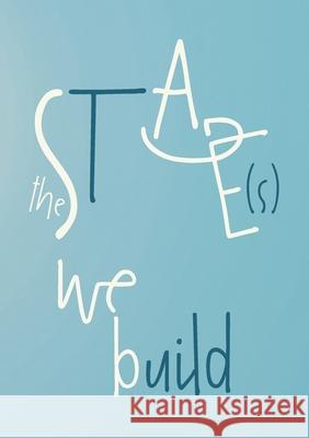 The Stage(s) We Build Pa3 9788409791125 Patricia Gerlachovova - książka