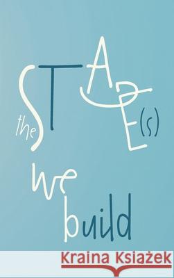 The Stage(s) We Build Pa3 9788409793662 Patricia Gerlachovova - książka