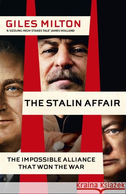 The Stalin Affair: The Impossible Alliance that Won the War Giles Milton 9781529398519 John Murray Press - książka