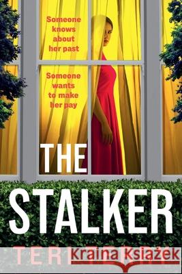 The Stalker Terri Terry 9781806560165 Boldwood Books Ltd - książka