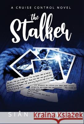 The Stalker Sian Ceinwen   9781922559142 Sian Ceinwen - książka