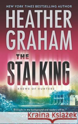 The Stalking Heather Graham 9780778308119 Mira Books - książka