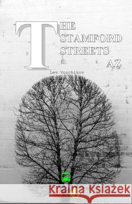 The Stamford Streets AZ Lev Vozchikov 9780692313800 Lev - książka