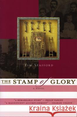 The Stamp of Glory Tim Stafford 9780785269052 Westbow Press - książka