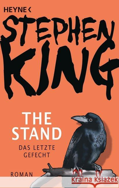 The Stand - Das letzte Gefecht : Roman King, Stephen 9783453438187 Heyne - książka