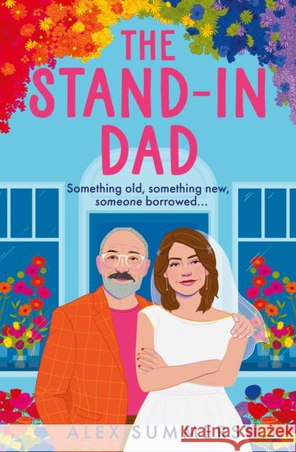The Stand-in Dad Alex Summers 9780008740665 HarperCollins Publishers - książka