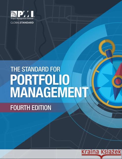 The Standard for Portfolio Management Project Management Institute 9781628251975 Project Management Institute - książka