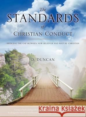 The Standards of Christian Conduct D Duncan 9781619965935 Xulon Press - książka