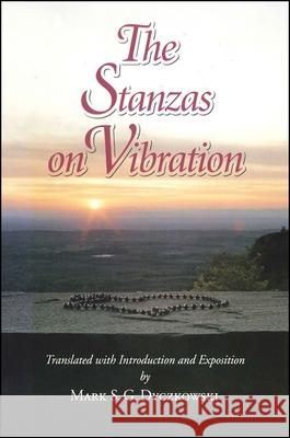 The Stanzas on Vibration Vasugupta                                Mark S. G. Dyczkowski 9780791412626 State University of New York Press - książka