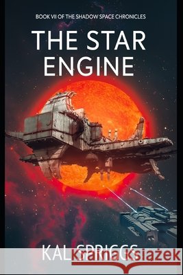 The Star Engine Kal Spriggs 9798326400307 Independently Published - książka